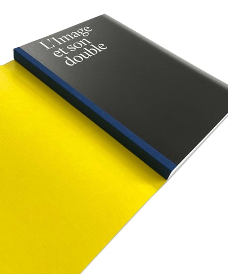 Julie Jones, Florian Ebner "L' IMAGE ET SON DOUBLE - THE TWOFOLD IMAGE"