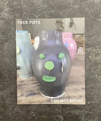 Dan McCarthy "FACE POTS"