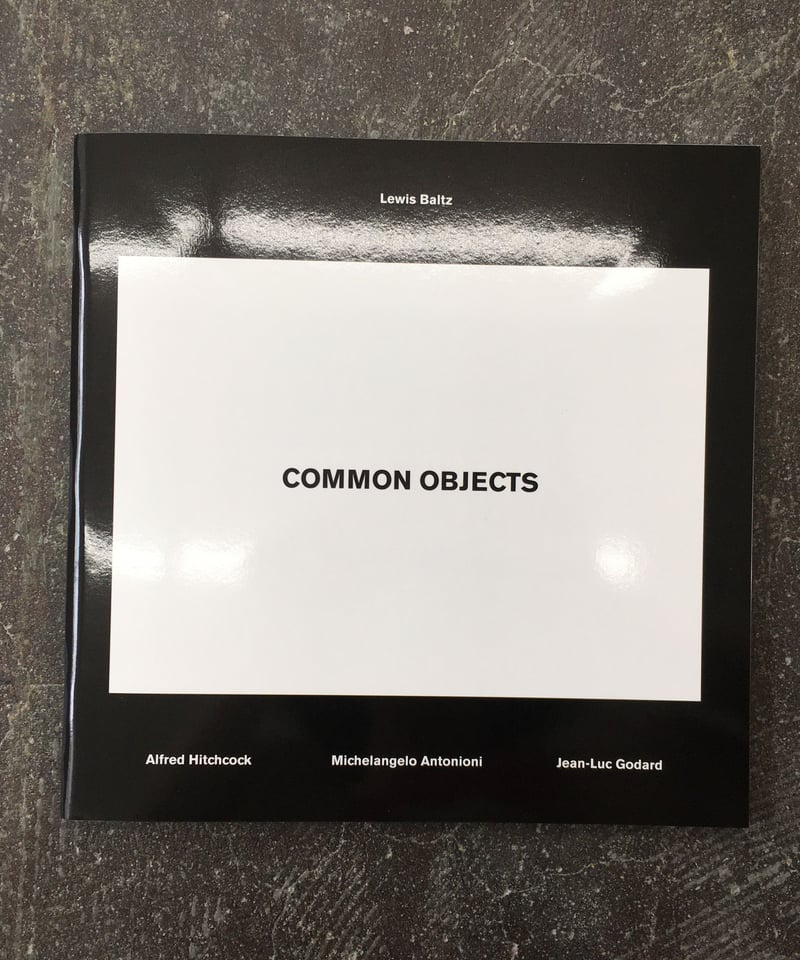Lewis Baltz “COMMON OBJECTS” | SALT AND PEPPER