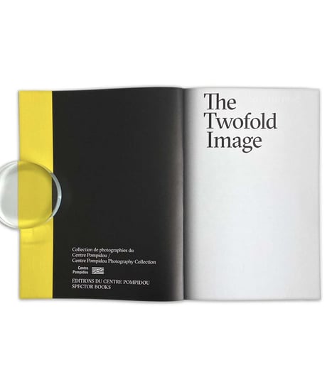 Julie Jones, Florian Ebner "L' IMAGE ET SON DOUBLE - THE TWOFOLD IMAGE"