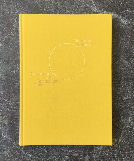 Aikaterini Gegisian "Handbook of the Spontaneous Other"