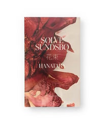 Sølve Sundsbø “花束 HANATABA”