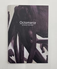 Simon Schrikker "Octomania"