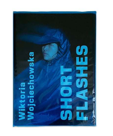 Wiktoria Wojciechowska “Short Flashes”