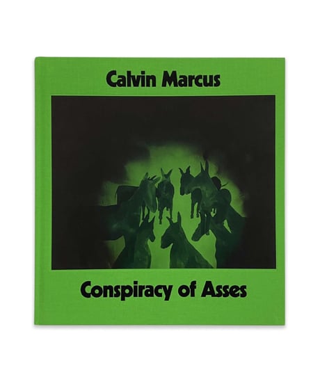 Calvin Marcus "CONSPIRACY OF ASSES"