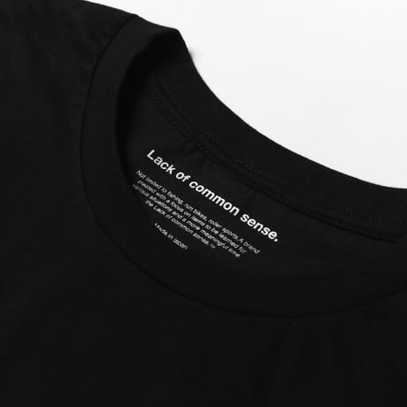 Lack of common sense Horizontal Logo T- shirt【 Black 】