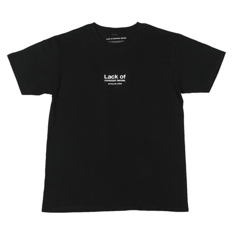 Lack of common sense Logo T- shirt【 Black 】