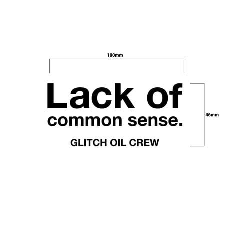 Lack of common sense Logo sticker【ロゴステッカー】