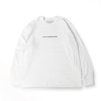 Lack of common sense Horizontal Logo L/S T- shirt【 White 】