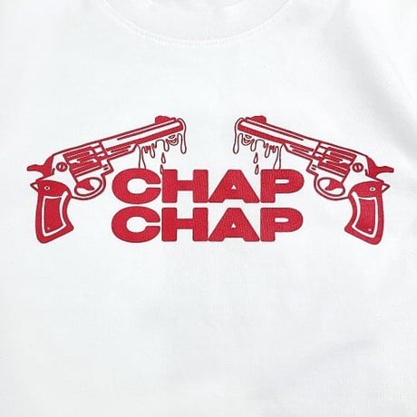 『CHAP CHAP』 　ピストル チャップ Tシャツ (White)