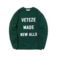 『VETEZE』 　ビッグメードスウェット (Green)