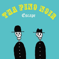 Tha pino noir 「ESCAPE」CD