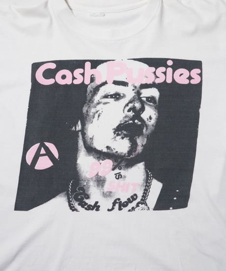 80's Cash Pussies "99% is Shit"