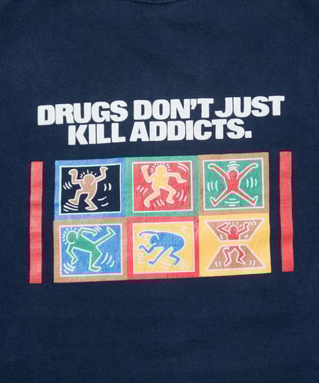 90's Keith Haring "Drugs Don't Just Kill Addicts" S/S T-shirts