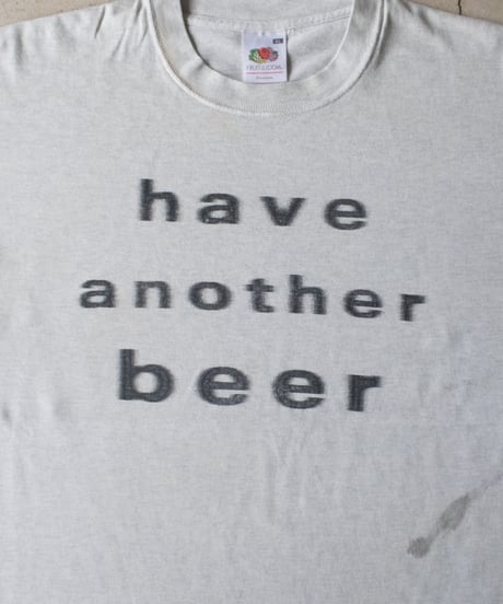 2000's Motion Script "have another beer" XL