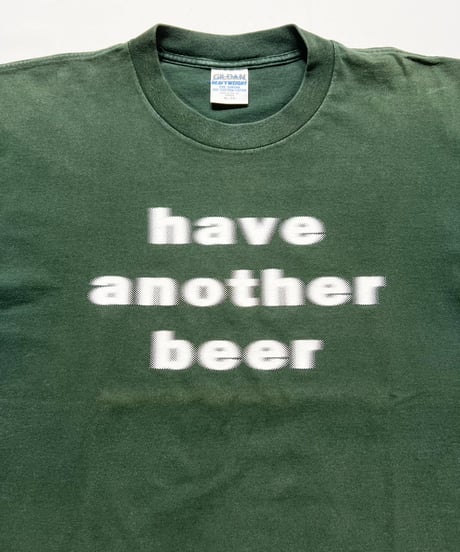 90's Motion Logo "have another beer" XL