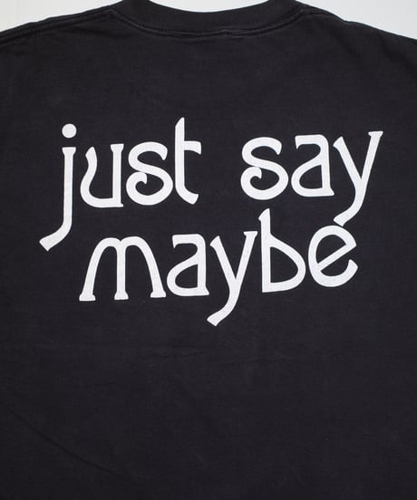 90's Smashing Pumpkins "Just say maybe" XL