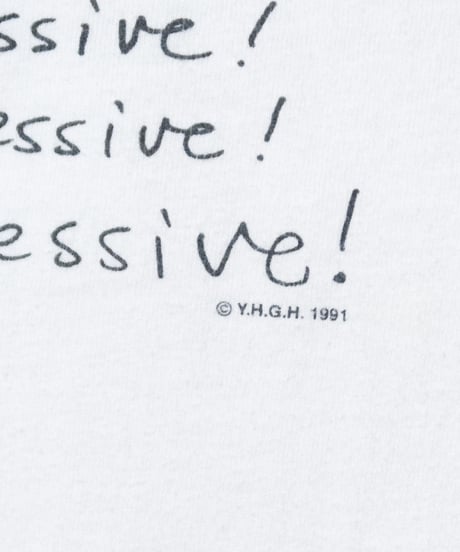 '91 YOUR HEAD GOES HERE "I am not Obsessive!" L