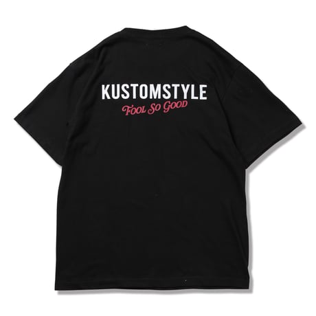 Fool So Good x KUSTOMSTYLE TEE　【先行受注】6/21(日)23:59まで受付｜7月上旬発送予定
