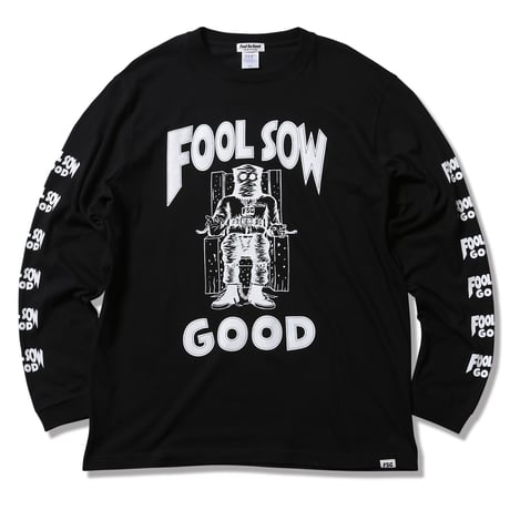 FOOL SOW GOOD LONG SLEEVE TEE
