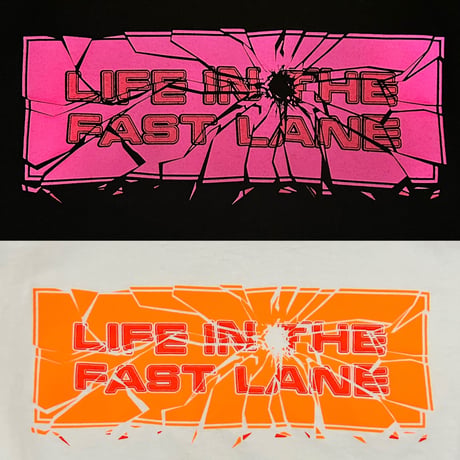 L/S TEE【LIFE IN THE FAST LANE】