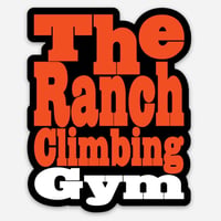 The Ranch Climbing Gym Original Sticker