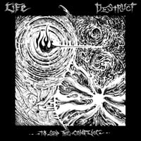 LiFE / DESTRUCT - ”To Stop The Conflict" split LP (Desolate Records)