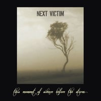 NEXT VICTIM - His Moment Of Silence Before The Storm CD (Zaraza)