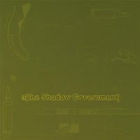 ft (THE SHADOW GOVERNMENT) - Guns Of August LP (Scenester Credentials)