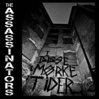 THE ASSASSINATORS - I Disse Mørke Tider 7"EP (Halo Of Flies)