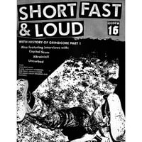 SHORT FAST & LOUD #16 Zine (Six Weeks)