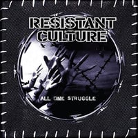 RESISTANT CULTURE - All One Struggle CD (Shaman)
