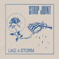 STRIP JOINT - Like A Storm 7"EP (Black Hole)