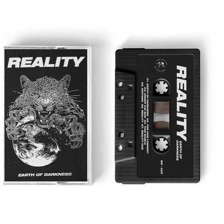 REALITY – Earth Of Darkness Tape (Sistema Mortal)