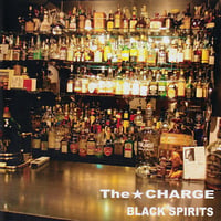 The★CHARGE - Black Spirits CD (DIY Records)