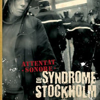 ATTENTAT SONORE - Syndrome De Stockholm CD (Kawaii)