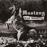 MUSTANG - Mind Wandering CD (Break The Records)