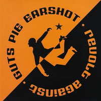 GUTS PIE EARSHOT - Revolt Against 7"EP / MCD (ACM021)