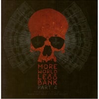 MORE WORLD, LESS BANK PART 4: POCKETS ARE FILLED... - compilation 7″EP (Halvfabrikat Records)