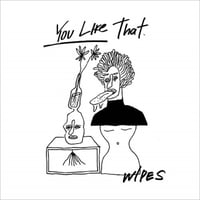 WIPES - You Like That 7"EP / CD (Crew For Life)