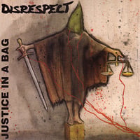 DISRESPECT - Justice In A Bag 7"EP (Profane Existence)