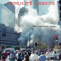 COMPLICITE CANDIDE - Rad Potvrzuje Chyba! LP (Nikt Nic Nie Wie)