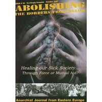 ABOLISHING THE BORDERS FROM BELOW #30 Zine (October 2007)