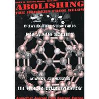 ABOLISHING THE BORDERS FROM BELOW #28 Zine (March 2007)