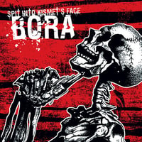 BORA - Spit Into Kismet's Face CD (Kablio Muzika)
