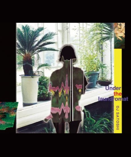 「Under the laundromat」 mixed by DJ SATOSHI