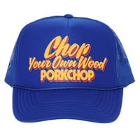 CHOP YOUR OWN WOOD CAP