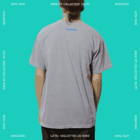【NEON TOYS】2020 1ST COLLECTION [SLIT] - TEES01_Gray