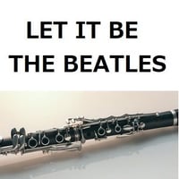 【クラリネット楽譜】LET IT BE（THE BEATLES）（クラリネット・ピアノ伴奏）ビートルズ