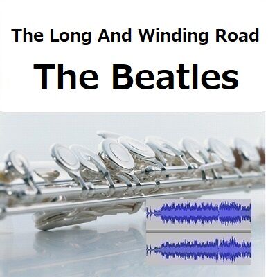 伴奏音源・参考音源】The Long And Winding Road（The Beatle